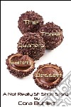 The three quarters eaten dessert. E-book. Formato EPUB ebook