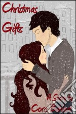 Christmas GiftsA Holiday Romance. E-book. Formato Mobipocket ebook