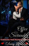 Office Surrender: Book 1 of 'Hot Group Office Action'. E-book. Formato PDF ebook di Daisy Rose