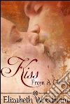 Kiss from a ghost. E-book. Formato PDF ebook di Elizabeth Woodham