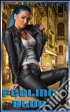 Feeling Blue: Book 2 of 'Tales of The Change'. E-book. Formato PDF ebook di Alana Church