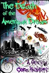 The death of the american dream. E-book. Formato EPUB ebook di Cora Buhlert