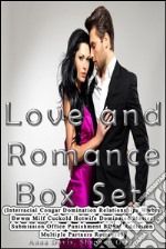 Love and Romance Box Set (Interracial Cougar Domination Relationships Wwbm Bwwm Milf Cuckold Hotwife Dominated Master Submission Office Punishment BDSM Addiction Multiple Partners Romance). E-book. Formato Mobipocket ebook