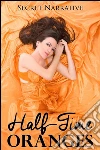 Half-time oranges. E-book. Formato EPUB ebook di Secret Narrative