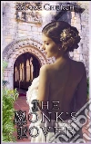 The Monk's Lover: Book 3 of 'The Guardians of Heklos'. E-book. Formato EPUB ebook