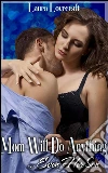 Mom Will Do Anything--Even Her Son. E-book. Formato PDF ebook di Laura Lovecraft
