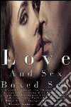 Love And Sex Boxed Set (Passion Menage Ffm Threesome Boss Billionaire Cheating Wife Husband One Night Stand Swingers Swap Domination And Submission Cuckold Cougar Milf Older Woman Younger Man Romance). E-book. Formato EPUB ebook di Winnie Henford