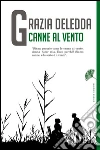 Canne al vento. E-book. Formato EPUB ebook di Grazia Deledda
