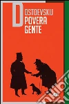 Povera gente. E-book. Formato EPUB ebook di Fëdor Michajlovic Dostoevskij