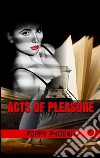 Acts of pleasure. E-book. Formato PDF ebook