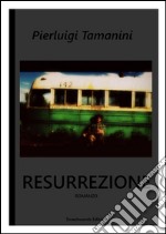 Resurrezione. E-book. Formato EPUB