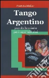 Tango Argentino: piccolo breviario per i suoi ballerini. E-book. Formato EPUB ebook di Patricia Müller