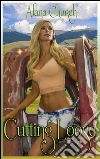 Cutting Loose: Book 2 of