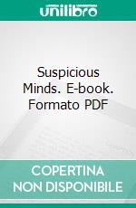 Suspicious Minds. E-book. Formato PDF ebook