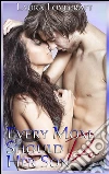 Every mom should do her son. E-book. Formato EPUB ebook di Laura Lovecraft