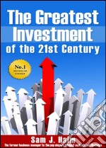 The greatest investment of the 21st century. E-book. Formato PDF ebook