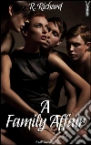 A family affair. E-book. Formato Mobipocket ebook di R Richard