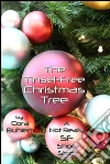 The tinsel-free Christmas tree. E-book. Formato Mobipocket ebook di Cora Buhlert