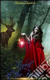 Lord of the Forest: Prequel to 'The Coven Chronicles'. E-book. Formato EPUB ebook di Alana Church