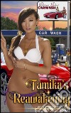 Tamika's ReawakeningBook 6 of 'Bikini Babes' Carwash'. E-book. Formato EPUB ebook