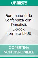 Sommario della Conferenza con i Donatisti. E-book. Formato EPUB ebook