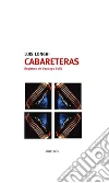 Cabareteras: Registros de Santiago Solís. E-book. Formato Mobipocket ebook di Luis Longhi