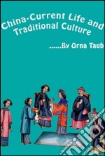 Chinese current life and traditional culture. E-book. Formato PDF