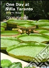 One day at Villa Taranto from Milan. E-book. Formato Mobipocket ebook di Enrico Massetti