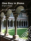 One Day in Piona : from Milan. E-book. Formato PDF ebook di Enrico Massetti