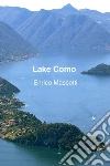 Lake Como. E-book. Formato Mobipocket ebook di Enrico Massetti
