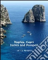 Naples, Capri, Ischia and Pompeii. E-book. Formato Mobipocket ebook di Enrico Massetti
