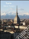 Turin. E-book. Formato Mobipocket ebook di Enrico Massetti