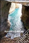 Amalfi to Rome. E-book. Formato EPUB ebook di Enrico Massetti
