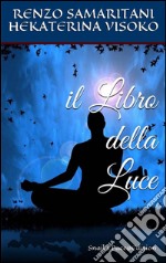 il Libro della Luce. E-book. Formato Mobipocket