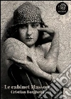 Le cabinet Masson. Ediz. italiana. E-book. Formato EPUB ebook di Cristian Borghetti