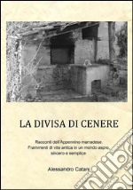 La divisa di cenere. E-book. Formato EPUB ebook