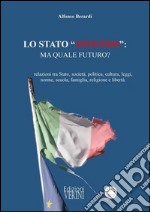 Lo Stato 'Sinistro': quale futuro?. E-book. Formato PDF ebook