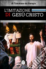 L&apos;Imitazione di Gesù Cristo. E-book. Formato Mobipocket ebook