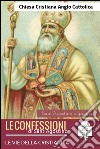 Le Confessioni di Sant&apos;Agostino. E-book. Formato EPUB ebook