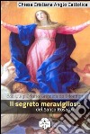Il segreto meraviglioso del Santo Rosario. E-book. Formato EPUB ebook