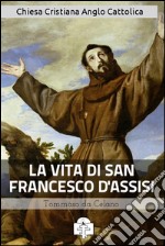 La Vita di San Francesco d&apos;Assisi. E-book. Formato Mobipocket ebook