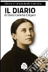 Il Diario di Santa Gemma Galgani. E-book. Formato EPUB ebook