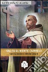 Salita al Monte Carmelo. E-book. Formato EPUB ebook di San Giovanni della Croce