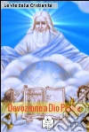 Devozione a Dio Padre. E-book. Formato Mobipocket ebook di Le Vie della Cristianità