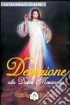 Devozione alla Divina Misericordia. E-book. Formato Mobipocket ebook di Le Vie della Cristianità