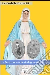 La devozione alla medaglia miracolosa. E-book. Formato EPUB ebook di Le Vie della Cristianità