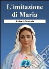 L&apos;Imitazione di Maria. E-book. Formato Mobipocket ebook