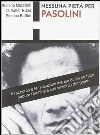 Nessuna pietà per Pasolini. E-book. Formato Mobipocket ebook di Simona Ruffini