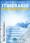 Itinerario della mente di Dio. E-book. Formato Mobipocket ebook di San Bonaventura