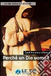 Perché un Dio uomo?. E-book. Formato EPUB ebook di Sant'Anselmo d'Aosta